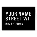 Your Name Street  Greeting/note cards