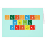 Periodic
 Table
 Writer  Greeting/note cards