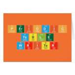 Periodic
 Table
 Writer  Greeting/note cards