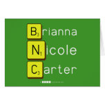 Brianna
 Nicole
 Carter  Greeting/note cards