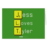 Jess
 Loves
 Tyler  Greeting/note cards