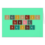 Periodic
 Table
 Writer  Greeting/note cards