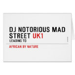 Dj notorious mad Street  Greeting/note cards