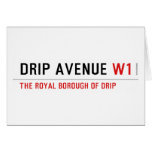 Drip Avenue  Greeting/note cards