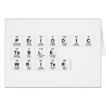 Periodic Table Writer  Greeting/note cards