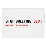 Stop Bullying   Greeting/note cards