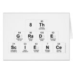 8th
 Grade
 Science  Greeting/note cards