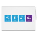 Tatiana  Greeting/note cards
