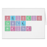 Periodic
 Table
 Writer  Greeting/note cards