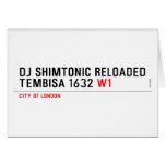 Dj shimtonic reloaded Tembisa 1632  Greeting/note cards