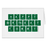 happy
 birthday 
 tommy  Greeting/note cards