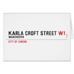 Karla Croft Street  Greeting/note cards