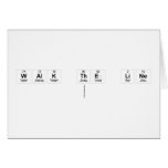 walk the line
   Greeting/note cards