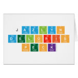 jazlyn
 Deloris
 Peck  Greeting/note cards