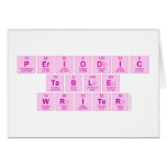 Periodic
 Table
 Writer  Greeting/note cards