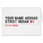 Your Name Arshad  Street Indian  Greeting/note cards