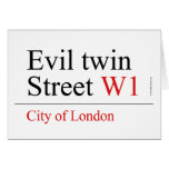 Evil twin Street  Greeting/note cards
