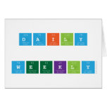 Daily
 
 WEEKLY  Greeting/note cards