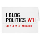 I Blog  Politics  Greeting/note cards
