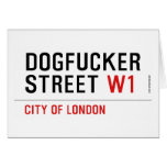 DOGFUCKER STREET  Greeting/note cards