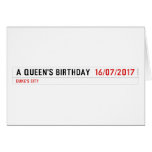 A Queen's birthday   Greeting/note cards