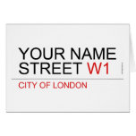 Your Name Street  Greeting/note cards