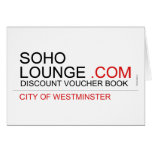 Soho Lounge  Greeting/note cards