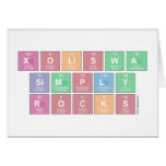 XoLiSwa
 sImPLy 
 rOcKs  Greeting/note cards