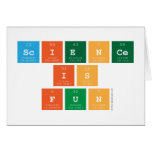 Science
 is
 fun  Greeting/note cards