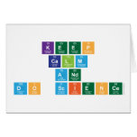 Keep
 Calm
 and
 Do Science  Greeting/note cards