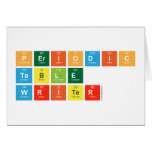 Periodic
 Table
 Writer  Greeting/note cards