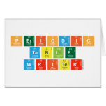 Periodic
 Table
 Writer  Greeting/note cards