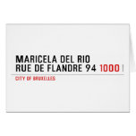 Maricela del Rio Rue de Flandre 94  Greeting/note cards
