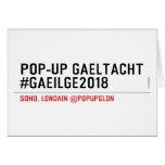Pop-Up Gaeltacht #Gaeilge2018  Greeting/note cards