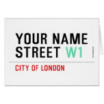 Your Name Street  Greeting/note cards