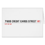 7800 Credit cards street  Greeting/note cards