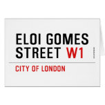ELOI GOMES Street  Greeting/note cards