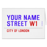 Your Name Street  Greeting/note cards