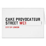 CAKE PROVOCATEUR  STREET  Greeting/note cards