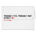 Possibly yes, probably not  Street  Greeting/note cards