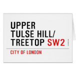 Upper  tulse hill/ Treetop  Greeting/note cards