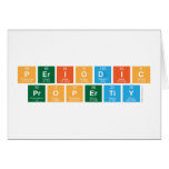 PERIODIC 
 PROPERTIY  Greeting/note cards