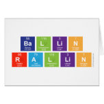 Ba|l|li|n
 R|a|llin  Greeting/note cards