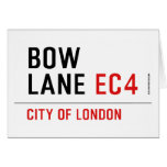 Bow Lane  Greeting/note cards