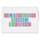 Periodic
 Table
 Writer  Greeting/note cards