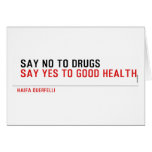  Say no to drugs   Greeting/note cards