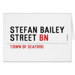 Stefan Bailey Street  Greeting/note cards