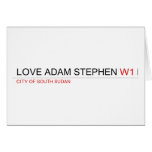 Love adam stephen  Greeting/note cards