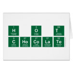 H O T
 CHOCOLATE  Greeting/note cards