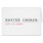 kaycee canasa  Greeting/note cards